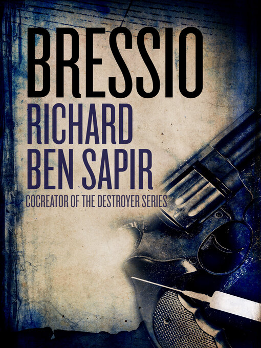 Title details for Bressio by Richard  Ben Sapir - Available